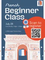 Image 5: New Beginner Class open on 28th July 7:00pm - 9:30pm @ French Toast Language Centre Upper Thomson Register: https://www.frenchtoast.sg/schedule/